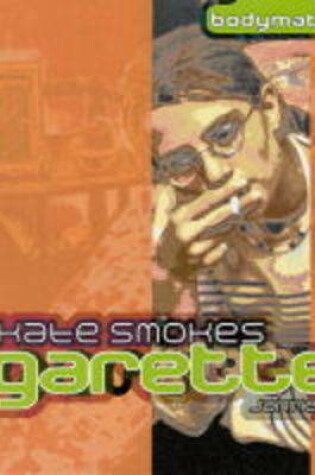 Cover of Kate Smokes