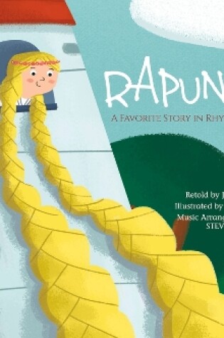 Cover of Rapunzel: a Favorite Story in Rhythm and Rhyme (Fairy Tale Tunes)