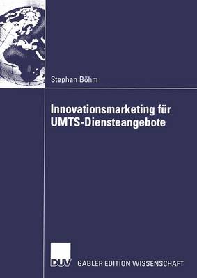 Book cover for Innovationsmarketing für UMTS-Diensteangebote