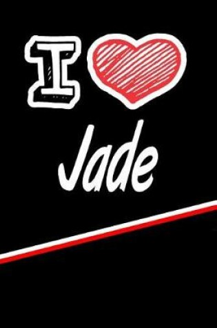 Cover of I Love Jade