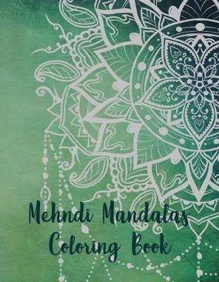 Book cover for Mehndi Mandalas Coloring Book