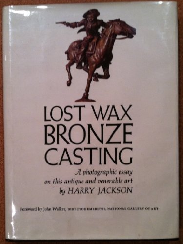 Book cover for Lost Wax Bronze Casting