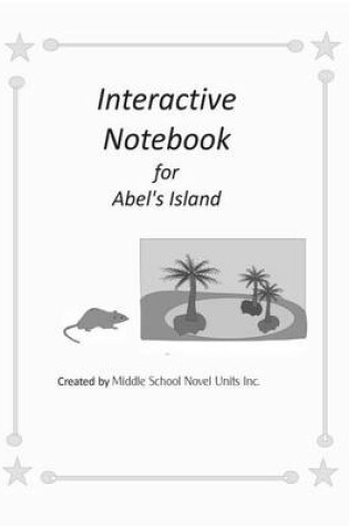 Cover of Interactive Notebook for Abel's Island