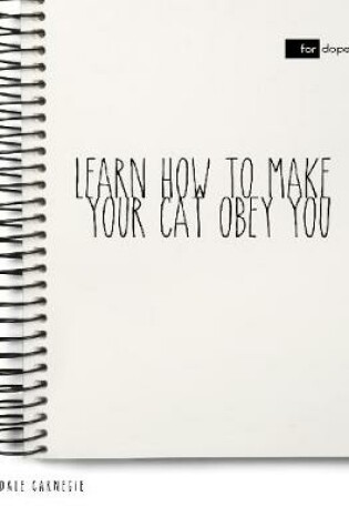 Cover of Learn How to Make Your Cat Obey You