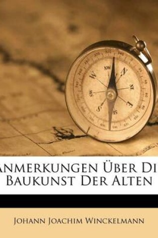 Cover of Anmerkungen Uber Die Baukunst Der Alten