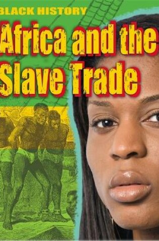 Cover of Black History: Africa and the Slave Trade