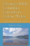 Book cover for Osoyoos British Columbia Canada in Colour Photos