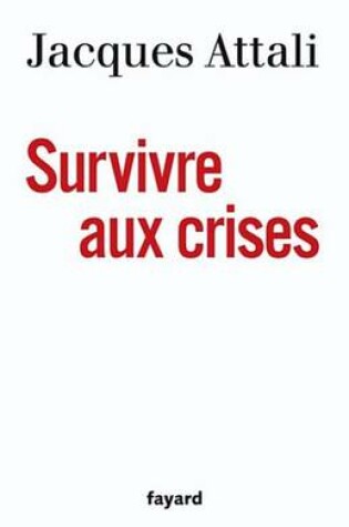 Cover of Survivre Aux Crises