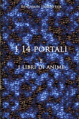 Book cover for I 14 Portali E I Libri Di Anime