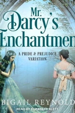 Cover of Mr. Darcy's Enchantment