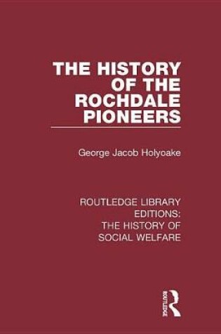 Cover of The History of the Rochdale Pioneers