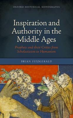 Cover of Inspiration and Authority in the Middle Ages
