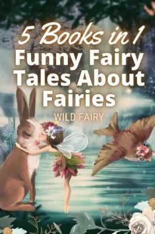 Cover of Funny Fairy Tales About Fairies