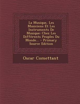 Book cover for La Musique, Les Musiciens Et Les Instruments de Musique