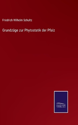 Book cover for Grundzüge zur Phytostatik der Pfalz