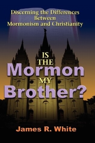 Cover of Is the Mormon My Brother?