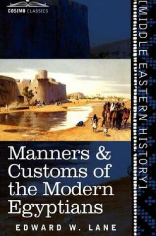 Cover of Manners & Customs of the Modern Egyptians