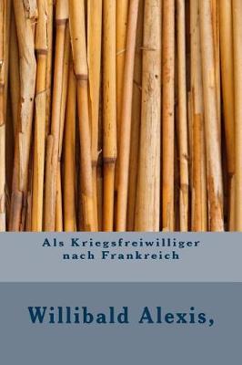 Book cover for ALS Kriegsfreiwilliger Nach Frankreich