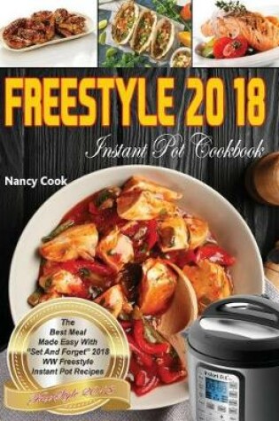 Cover of Freestyle 2018 Instant Pot Cookbook