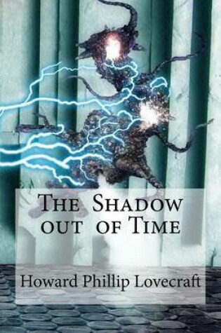 Cover of The Shadow out of Time