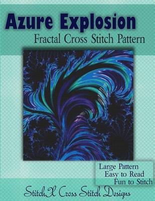 Book cover for Azure Explosion Fractal Cross Stitch Pattern