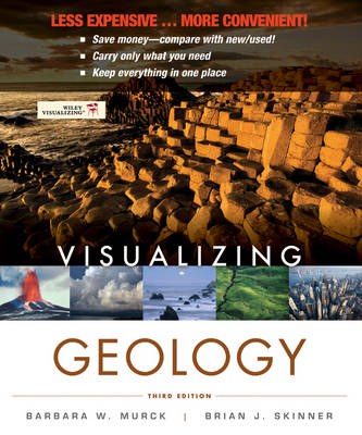 Cover of Visualizing Geology 3E Binder Ready Version + WileyPlus Registration Card