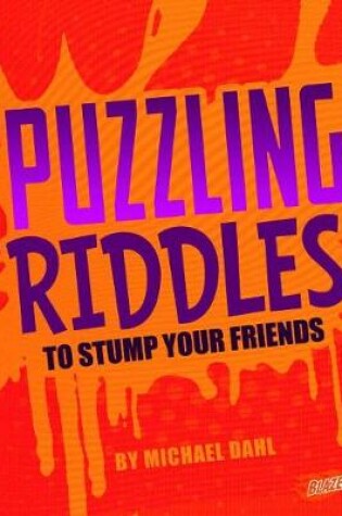 Cover of Puzzling Riddles to Stump Your Friends
