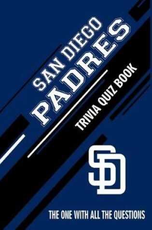 Cover of San Diego Padres Trivia Quiz Book