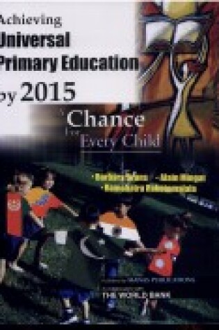 Cover of Achieving Universal Primary Education by 2015