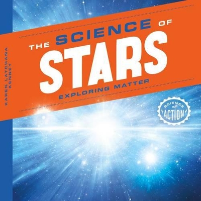 Book cover for Science of Stars: Exploring Matter