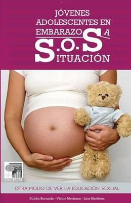 Book cover for Jovenes adolescentes en embarazosa s.o.s. situacion