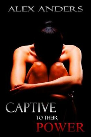 Cover of Captive to Their Power