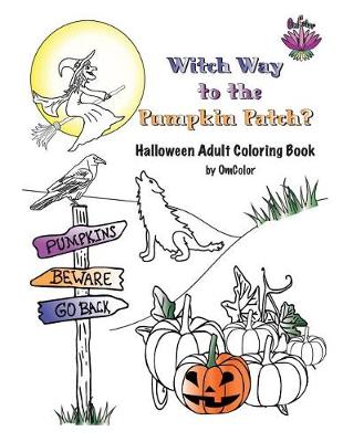 Book cover for Witch Way to the Pumpkin Patch?