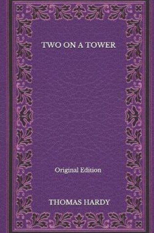Cover of Two On A Tower - Original Edition