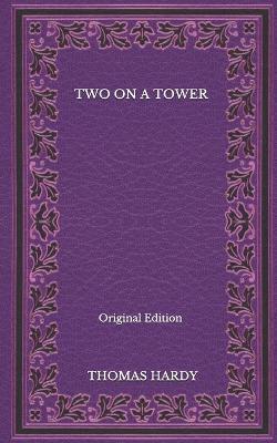 Book cover for Two On A Tower - Original Edition