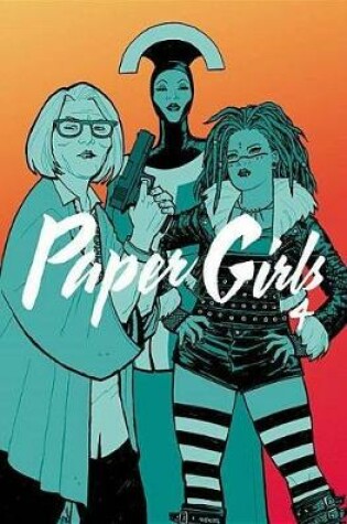 Cover of Paper Girls Volume 4