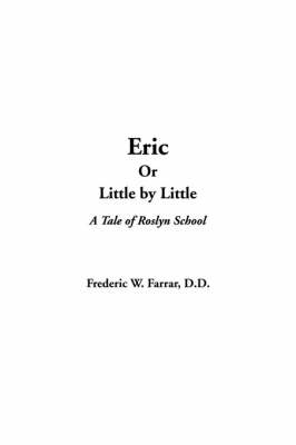 Book cover for Eric or Little by Little