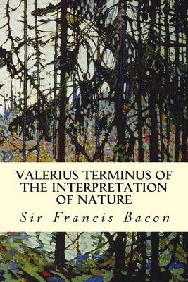 Book cover for Valerius Terminus of the Interpretation of Nature