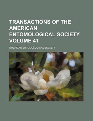 Book cover for Transactions of the American Entomological Society Volume 41