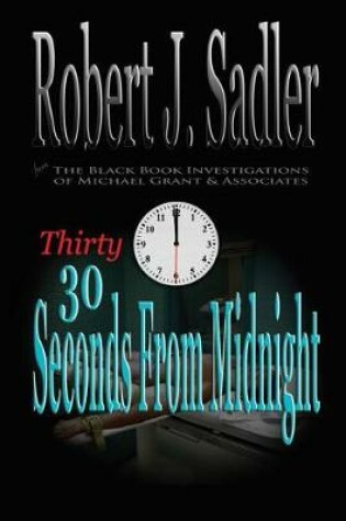 Cover of Thirty Seconds From Midnight