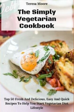 Cover of The Simply Vegetarian Cookbook