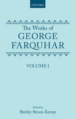 Book cover for The Works of George Farquhar: Volume I