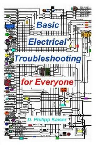 Cover of Basic Electrical Troubleshooting for Everyone