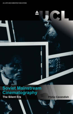 Book cover for Mainstream Soviet Cinema in the Silent Era