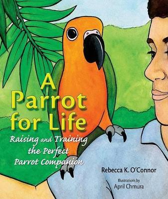 Book cover for A Parrot for Life