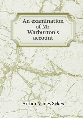 Book cover for An Examination of Mr. Warburton's Account