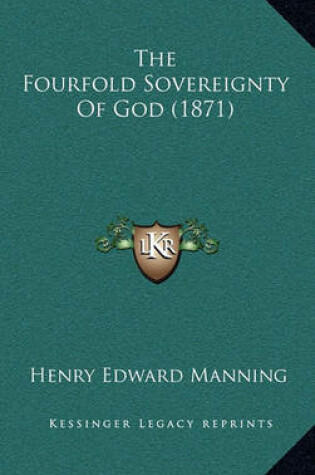 Cover of The Fourfold Sovereignty of God (1871)