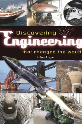 Cover of Discovering engineering that changed the world