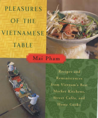 Cover of Pleasures of the Vietnamese Table