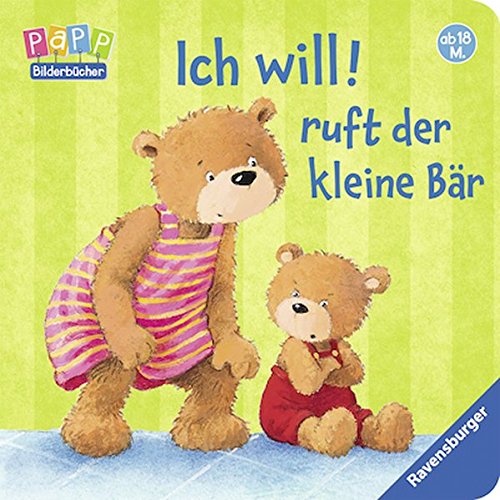 Book cover for Ich will! ruft der kleine Bar